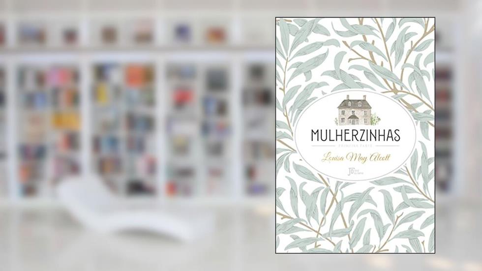 Mulherzinhas: 1, do autor Louisa May Alcott