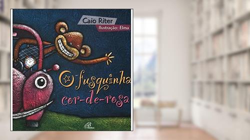 Capa de O Fusquinha Cor-De-Rosa, do autor Caio Riter