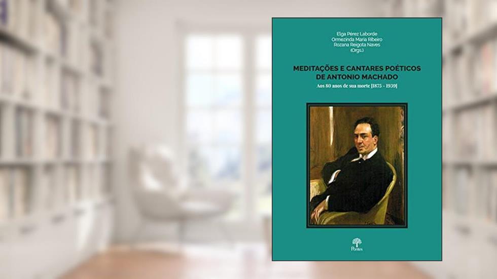 Meditações e Cantares Poéticos de Antonio Machado, do autor Elga Pérez Laborde