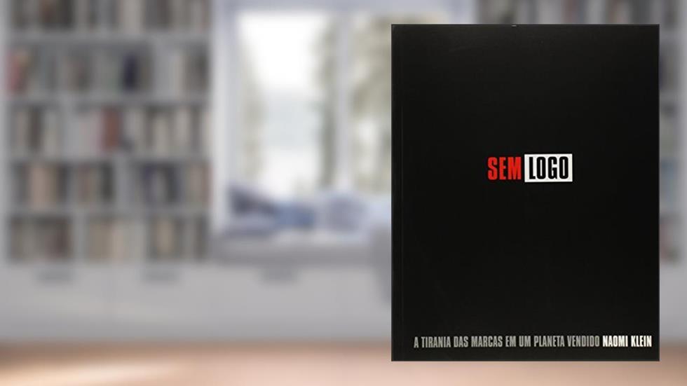Sem Logo, do autor Naomi Klein