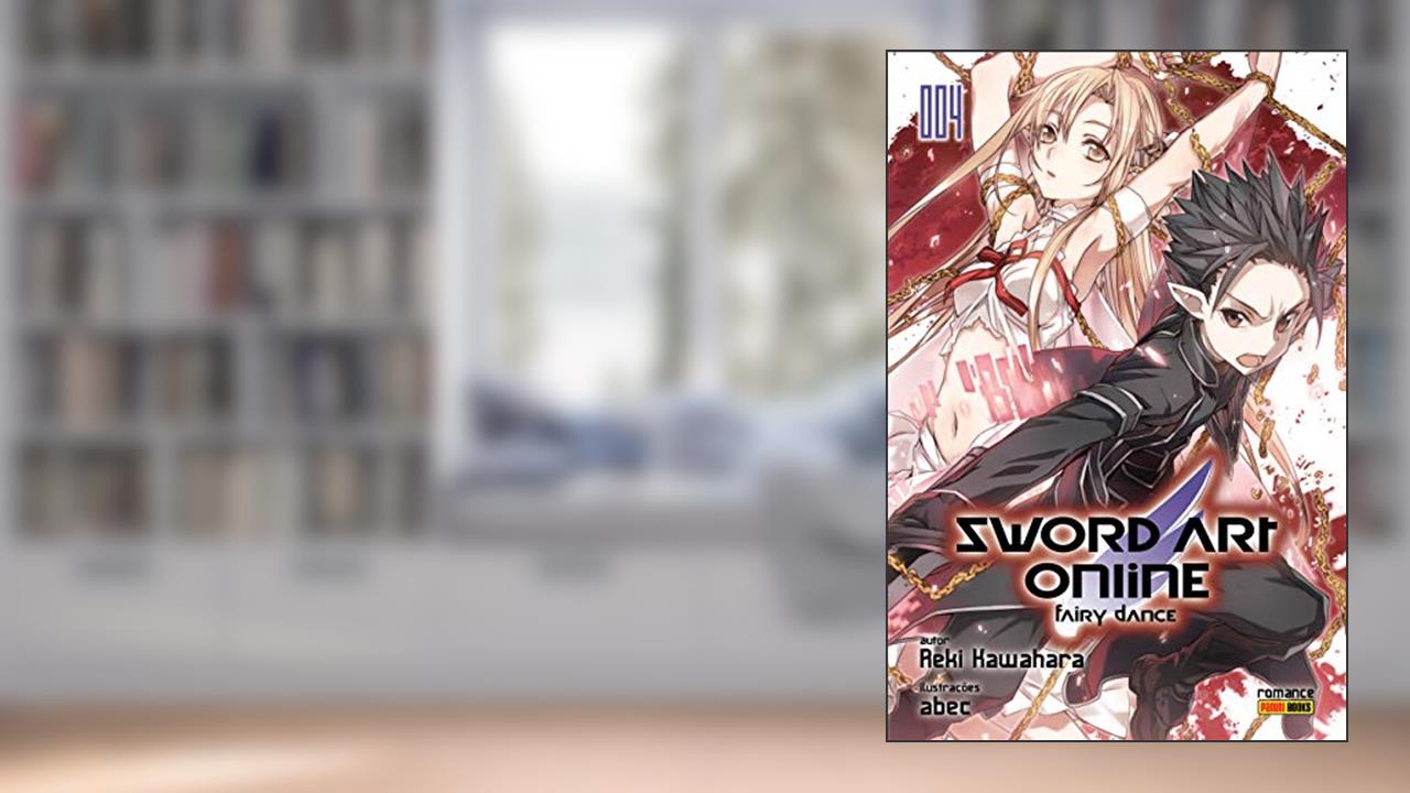 Sword Art Online Vol. 4 - Fairy Dance, do autor Reki Kawahara