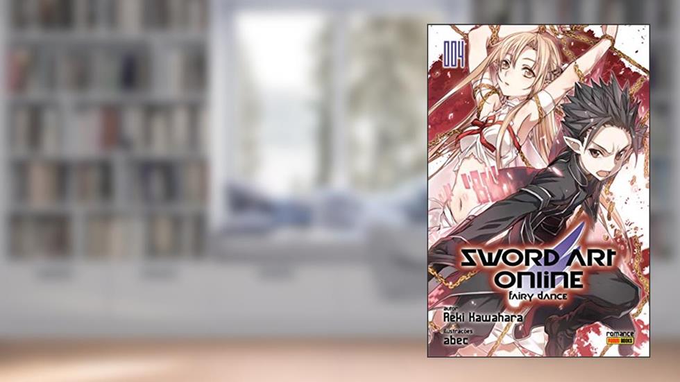 Sword Art Online Vol. 4 - Fairy Dance, do autor Reki Kawahara