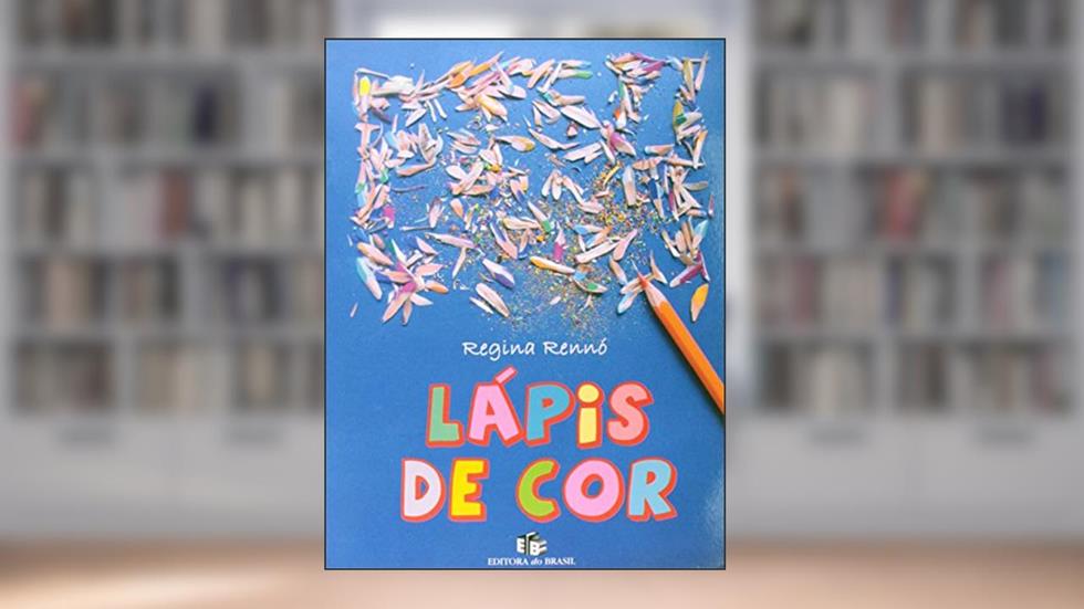 Lápis de Cor, do autor Regina Rennó