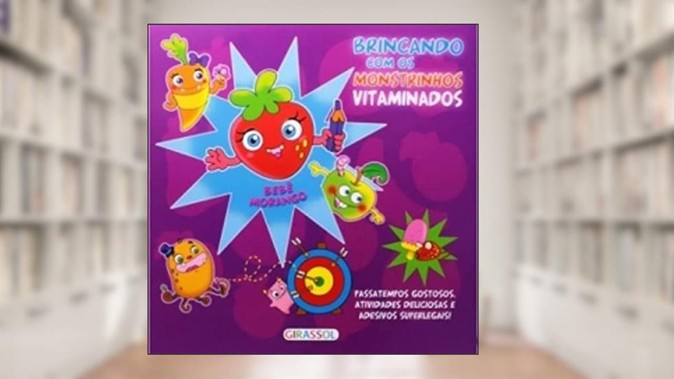Bebê Morango - Volume 4. Coleção Brincando com Monstrinhos Vitaminados, do autor Vários Autores