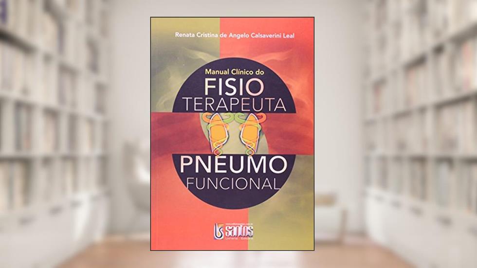 Manual Clínico Do Fisioterapeuta Pneumofuncional, do autor Renata Cristina de Angelo Leal