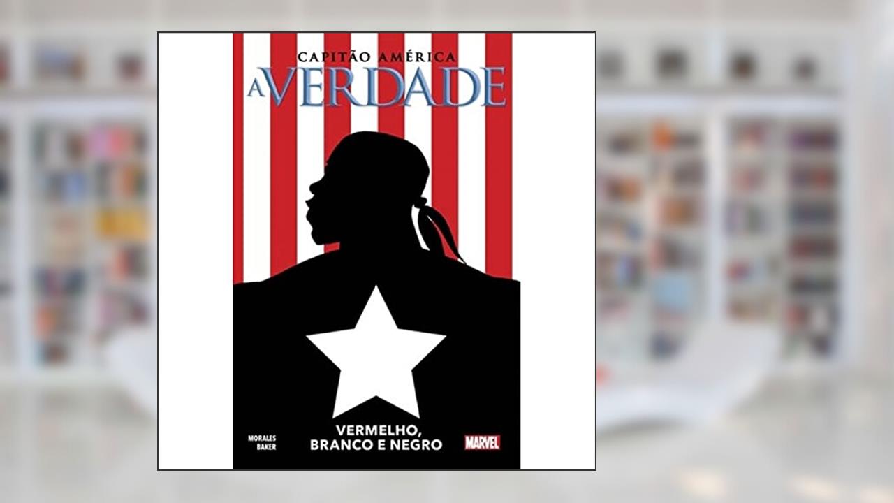 Capitão América: a Verdade, do autor Robert Morales