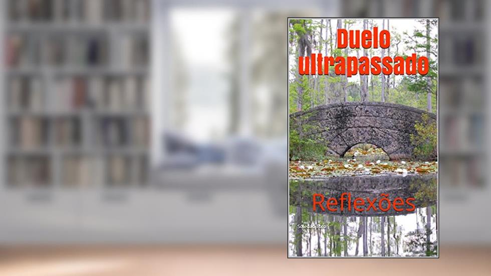 Duelo ultrapassado: Reflexões, do autor Soledad Toro