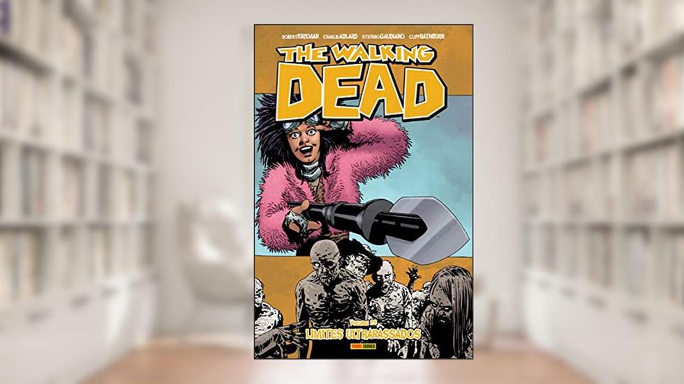 The Walking Dead vol. 29: Limites ultrapassados, do autor Robert Kirkman; Robert Adlard