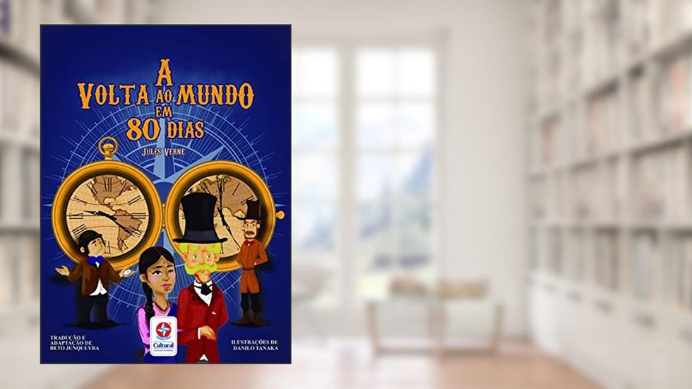 Volta ao mundo em 80 dias, do autor Jules Verne