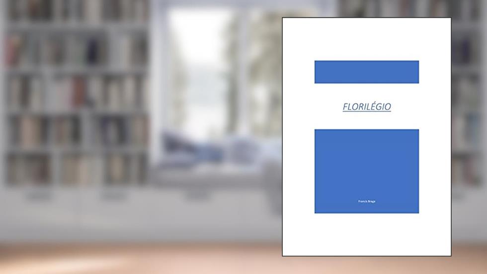 Florilégio, do autor Francisca Braga