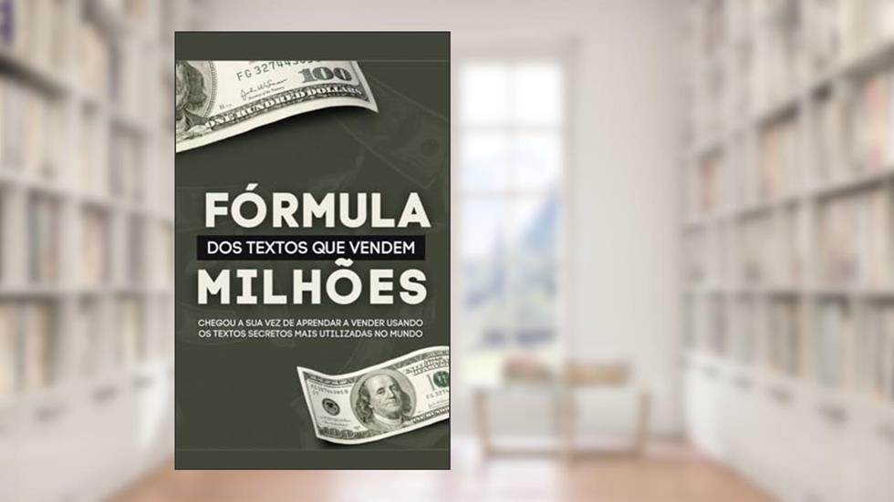 A Fórmula dos Textos que Vendem Milhôes : As técnicas dos textos que vendem todos os dias., do autor Luiz Cláudio Mota Junior; Luiz Cláudio Mota Junior