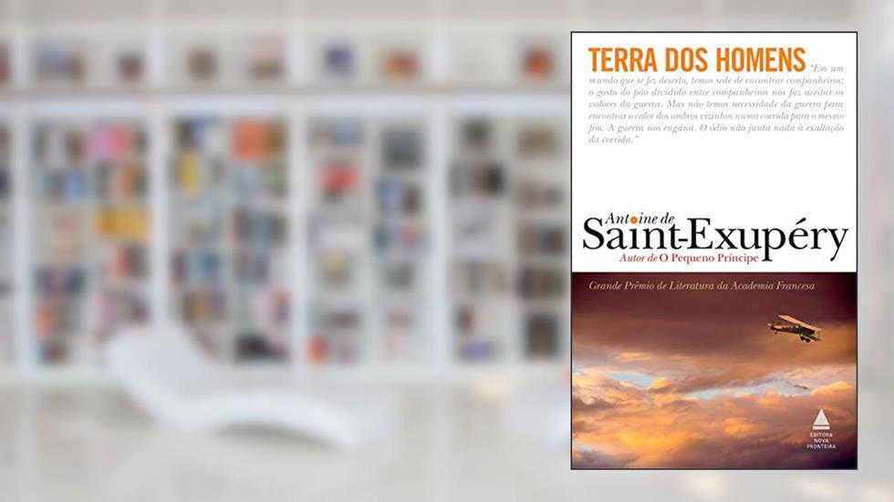 Terra dos homens, do autor Antoine de Saint-Exupéry