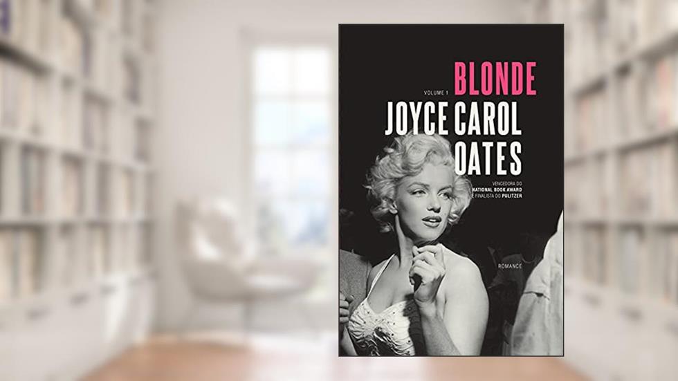 Blonde - Vol. 1, do autor Joyce Carol Oates