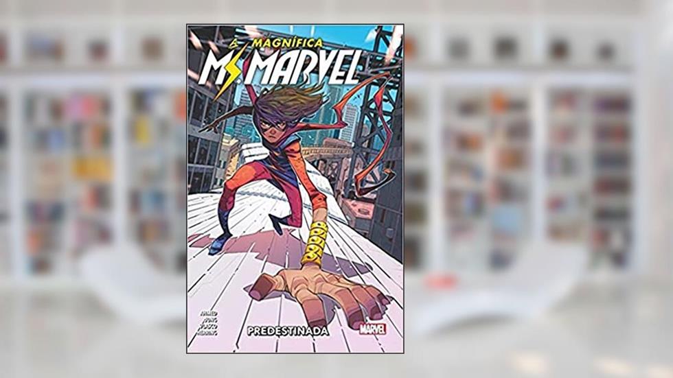 A Magnífica Miss Marvel - Volume 1: Capa Dura, do autor Saladin Ahmed