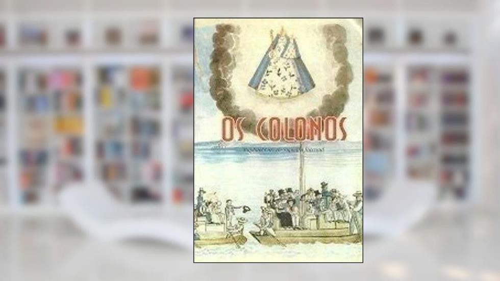 Os Colonos, do autor Raphael Luiz de Siqueira Jaccoud