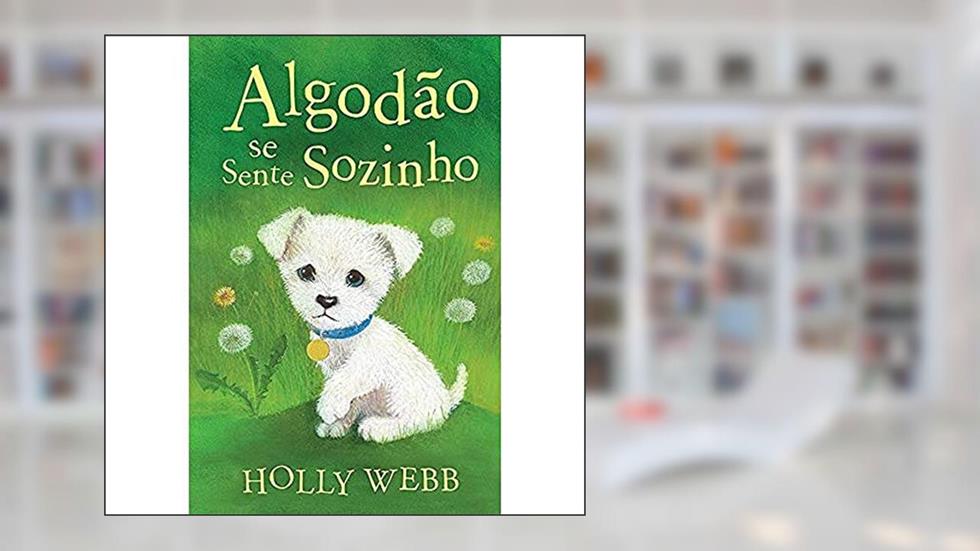 Algodão se sente sozinho, do autor Sophy Williams; Holly Webb