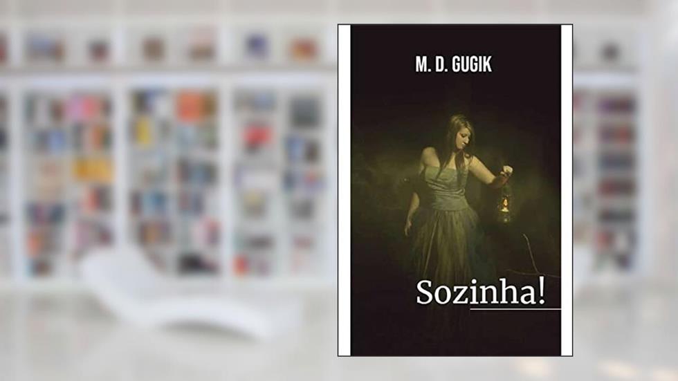 Sozinha!, do autor MD Gugik