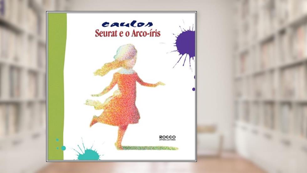 Seurat e o arco-íris, do autor Caulos