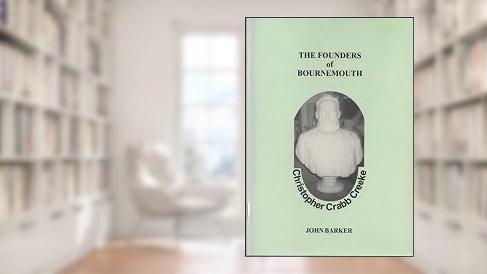 The founders of Bournemouth (Bournemouth local studies publications), do autor John Barker