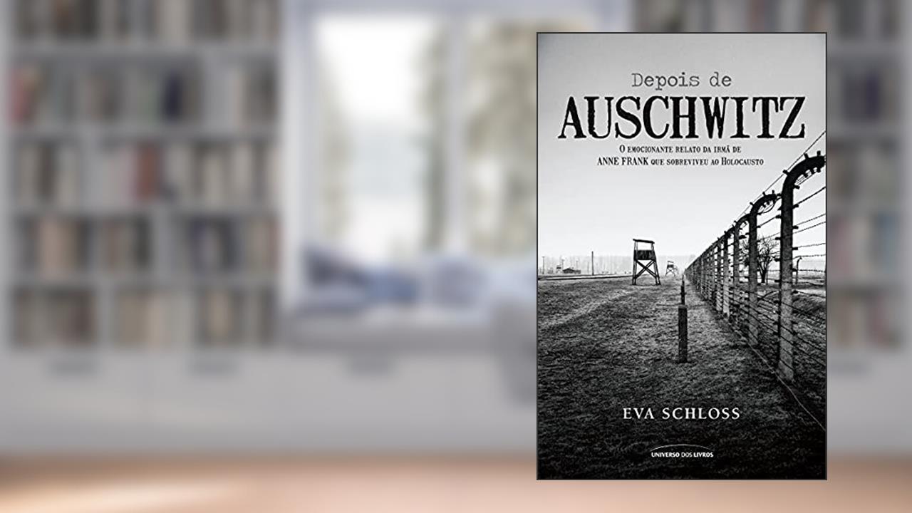Depois de Auschwitz, do autor Eva Schloss