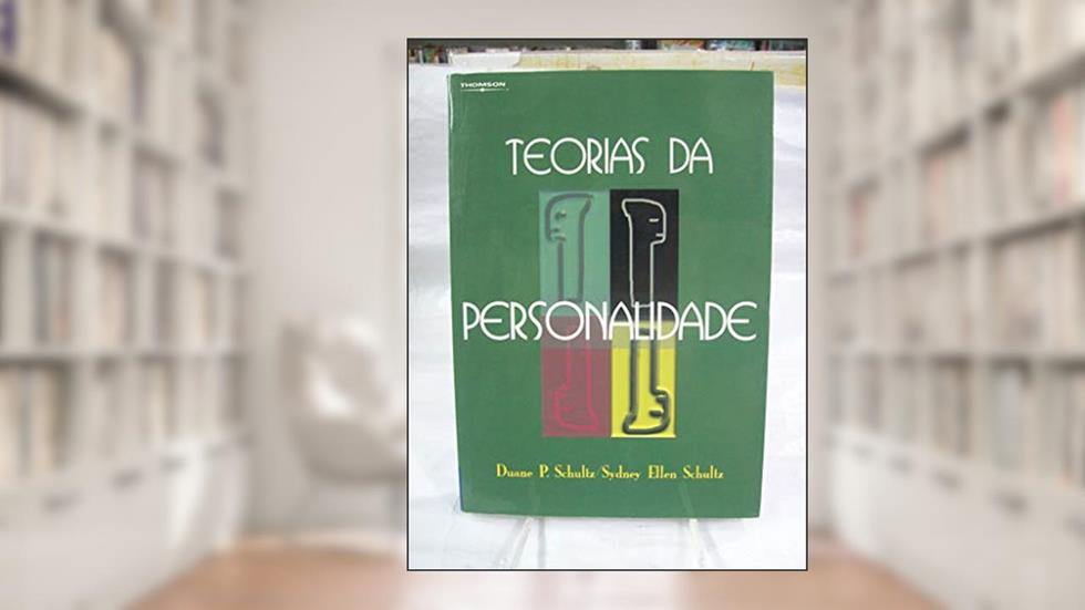 Teorias Da Personalidade, do autor Duane Schultz