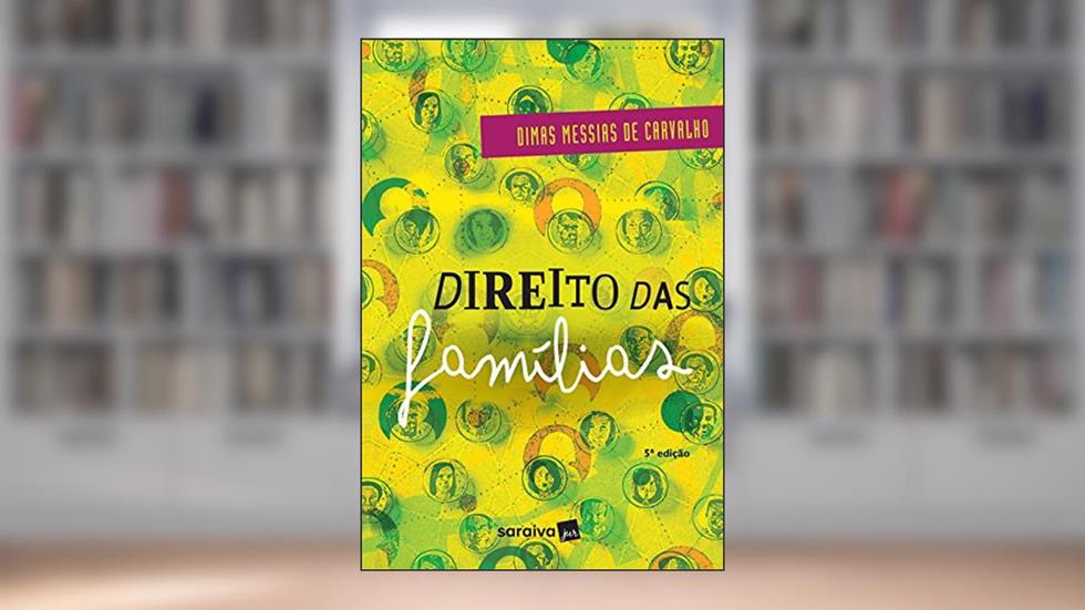 Direito das Famílias, do autor Dimas Messias de Carvalho