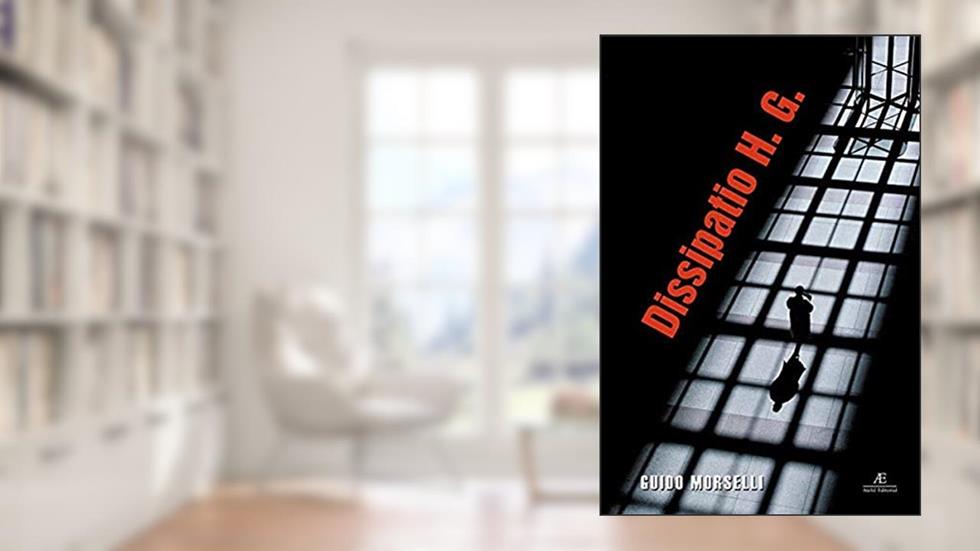 Dissipatio H.G.: O Fim do Gênero Humano, do autor Guido Morselli