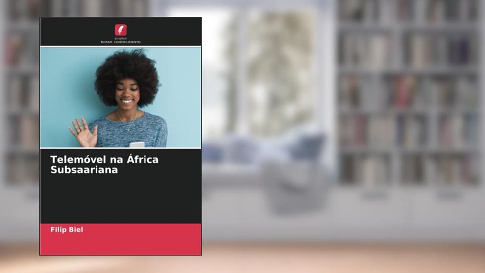 Telemóvel na África Subsaariana, do autor Filip Biel