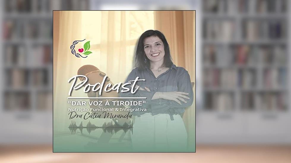 Dar Voz a Tiroide, do autor Cátia Patrícia Crúzio Miranda