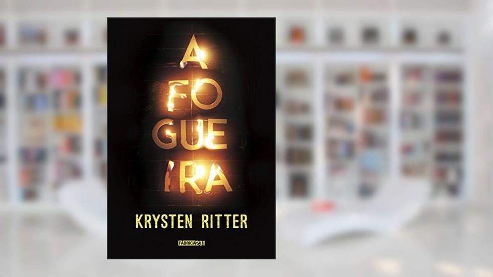 A fogueira, do autor Krysten Ritter