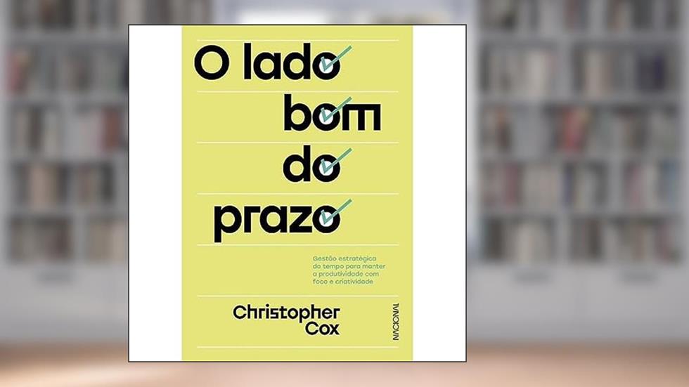 O lado bom do prazo, do autor Christopher Cox