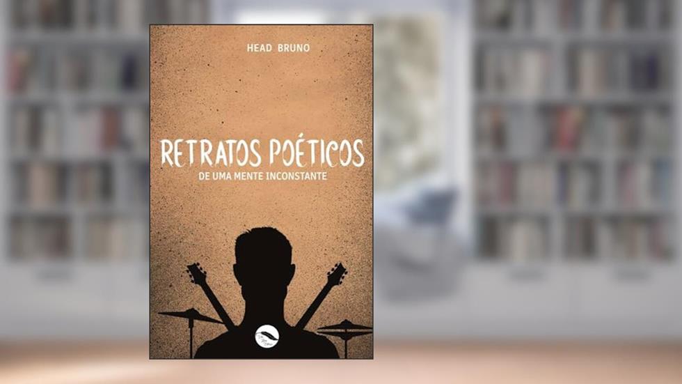 Retratos poéticos de uma mente inconstante, do autor Livro.vc