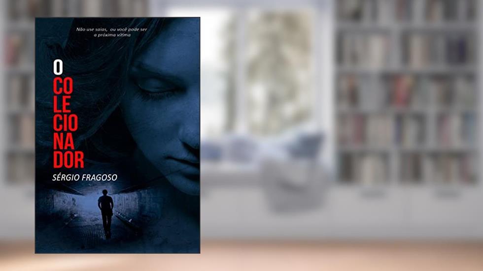 O colecionador (Detetive Scott), do autor Sérgio Fragoso
