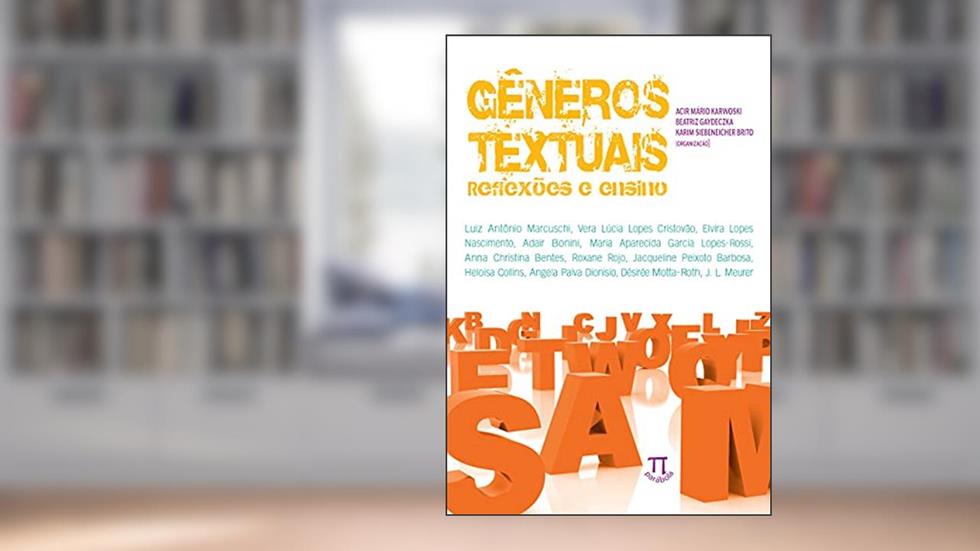 Gêneros textuais: reflexões e ensino (Estratégias de ensino Livro 25), do autor Acir Mario Karwoski; Beatriz Gaydeczka; Karim Siebeneicher Brito