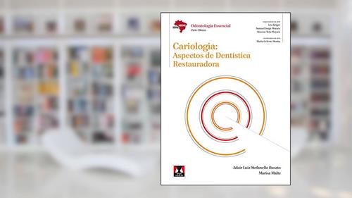 Capa de Cariologia: Aspectos de Dentística, do autor Adair Luis Stefanello Busato; Marisa Maltz