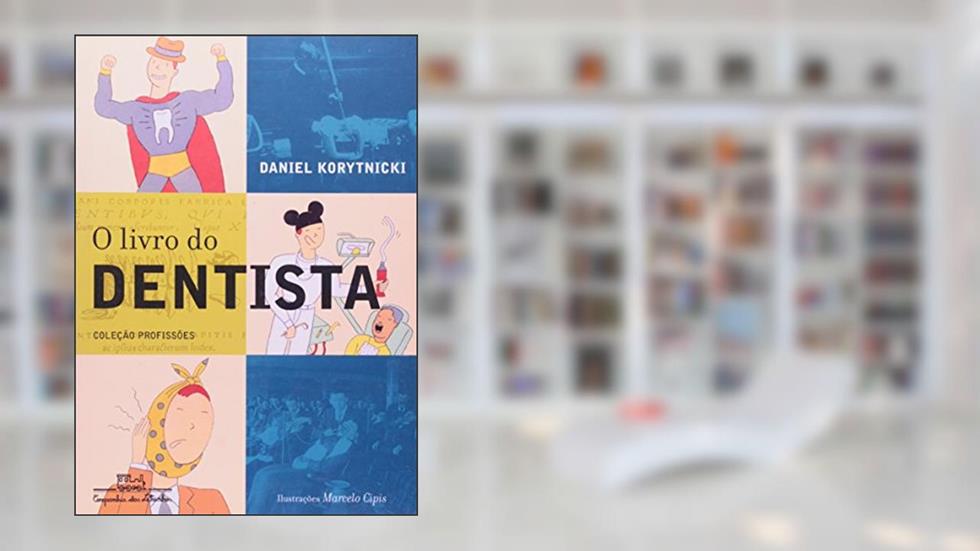 O livro do dentista, do autor Daniel Korytnicki