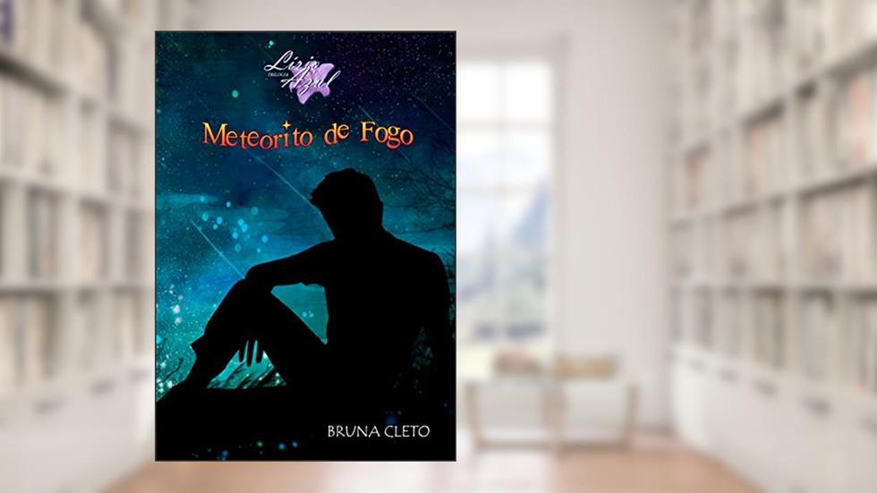 Meteorito de Fogo (Lírio Azul Livro 2), do autor Bruna Cleto