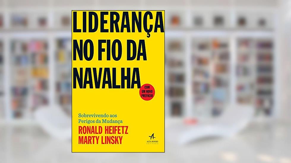Liderança no fio da Navalha, do autor Lisa Kay Solomon; Ronal Heifetz