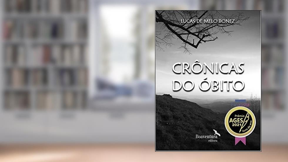 Crônicas do Óbito, do autor Lucas de Melo Bonez