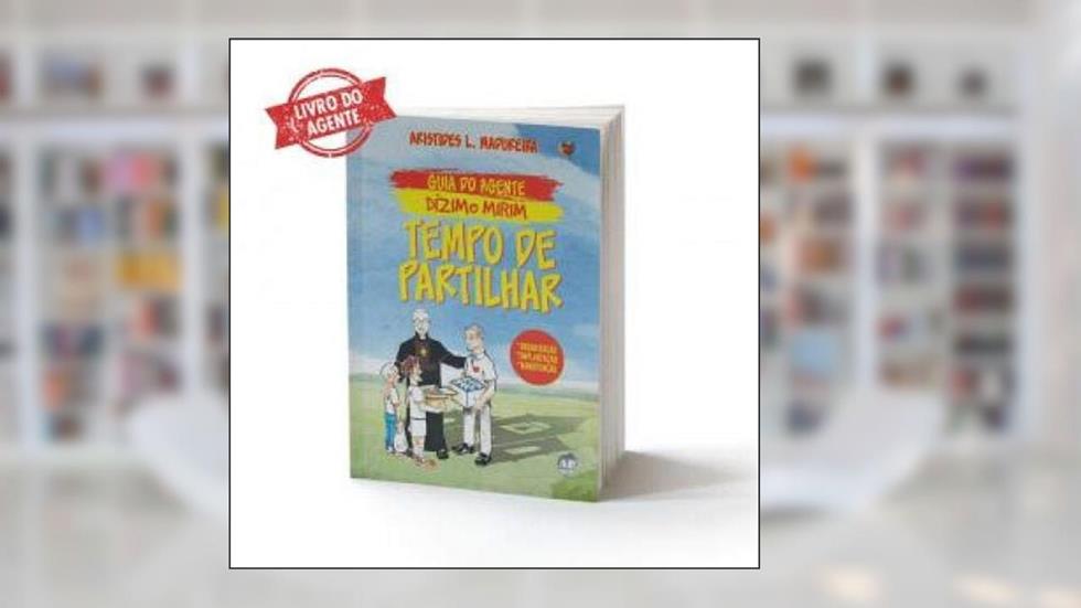Tempo de Partilhar - Dízimo Mirim - Guia do Agente, do autor Aristides L. Madureira