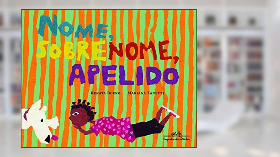 Nome sobrenome apelido, do autor Renata Bueno