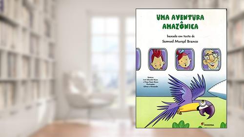 Capa de Uma aventura Amazônica, do autor Samuel Murgel Branco