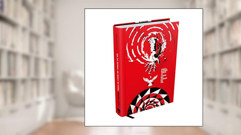 Todos se Lavam no Sangue do Sol, do autor Paulo Raviere