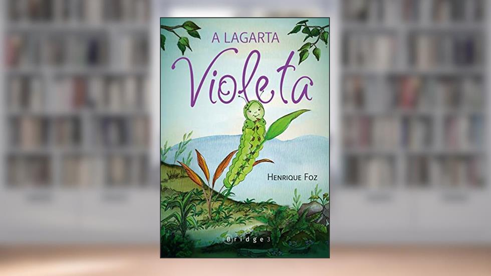 A lagarta violeta, do autor Henrique Foz