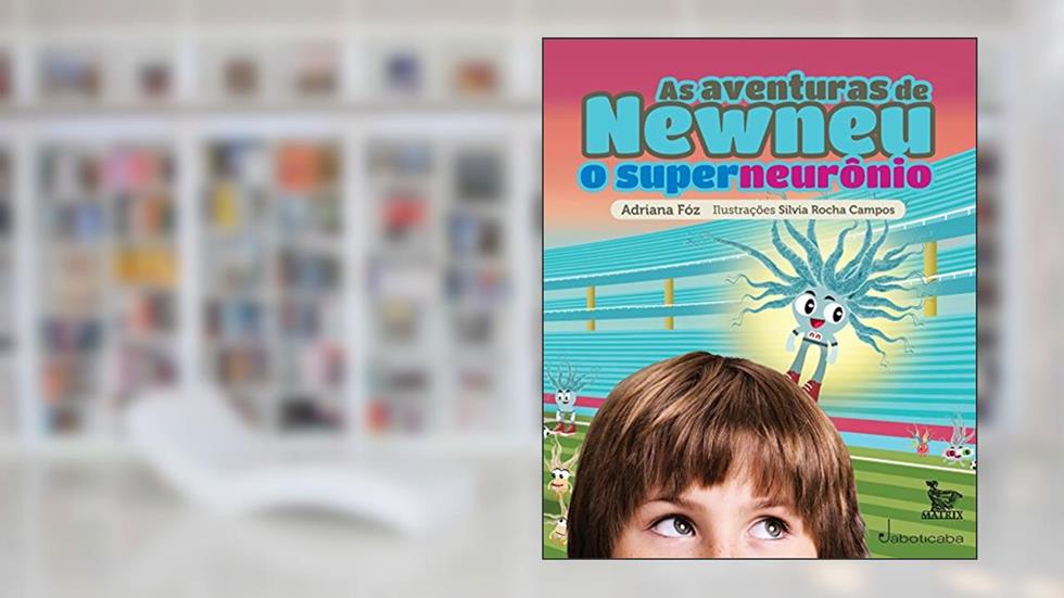 As aventuras de Newneu, do autor Adriana Fóz