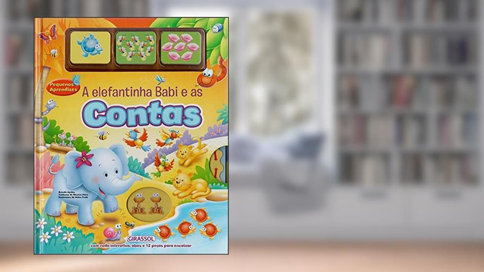 Pequenos aprendizes - a elefantinha Babi e as contas, do autor Brenda Apsley