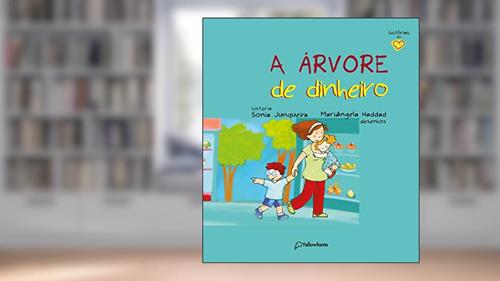 Capa de A árvore de dinheiro, do autor Sonia Junqueira