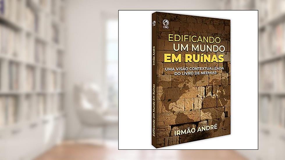 Edificando um mundo em ruinas, do autor Irmao André