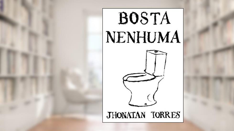 BOSTA NENHUMA, do autor Jhonatan Torres
