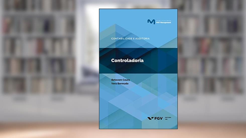 Controladoria (Publicações FGV Management), do autor Vera Bermudo Betovem Coura